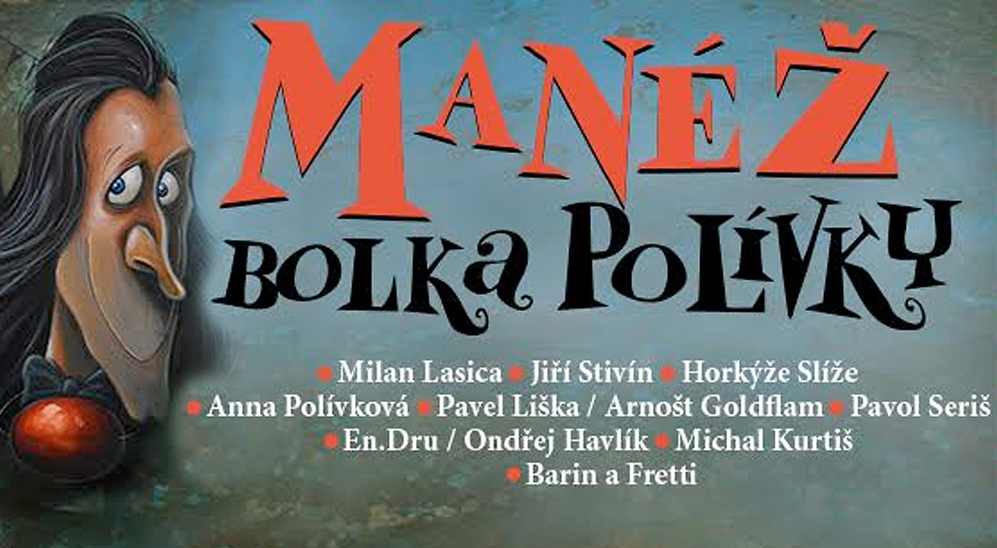 Súťaž o 2 vstupenky na Manéž Bolka Polívky v Bratislave