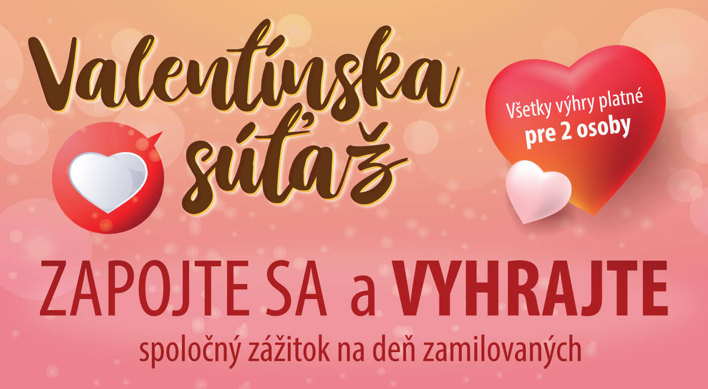 Valentínska súťaž 2018 o ceny, do ktorých sa zamilujete