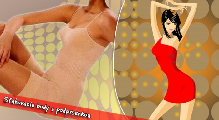 Sťahovacie body s podprsenkou. Vykúzlite si sexi postavu.