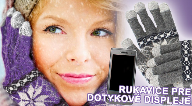 Zimné rukavice na dotykový displej, s ktorými ovlá