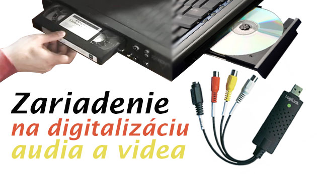 Zariadenie na digitalizáciu audia a videa