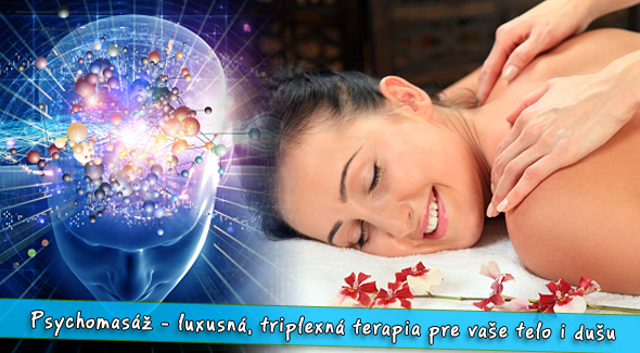 Terapia pre vaše telo i dušu. Vyskúšajte odbornú psychomasáž v Bratislave.
