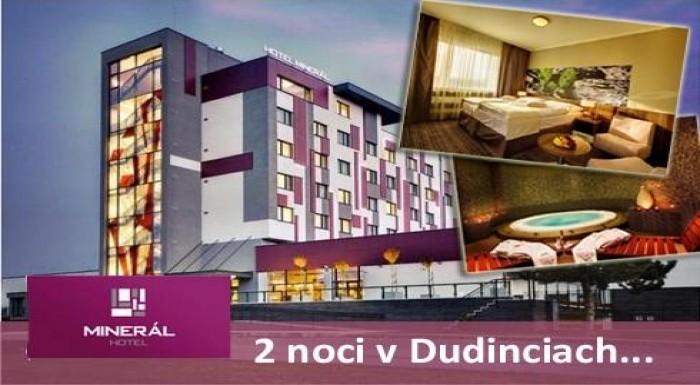 Najmodernejší HOTEL MINERÁL v kúpeľnom mestečku DU