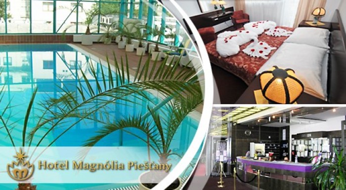 Skvelý relax v Hoteli Magnólia v centre Piešťan