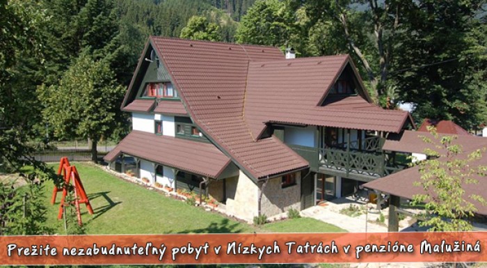 3 dňový pobyt v Penzióne Malužiná pre 2 alebo 4 osoby.
