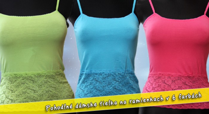 Moderné tielka s čipkou za letnú cenu!