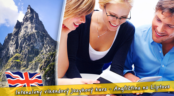 Pobytový intenzívny víkendový kurz angličtiny pre mierne až stredne pokročilých - Penzión pod Kriváňom.