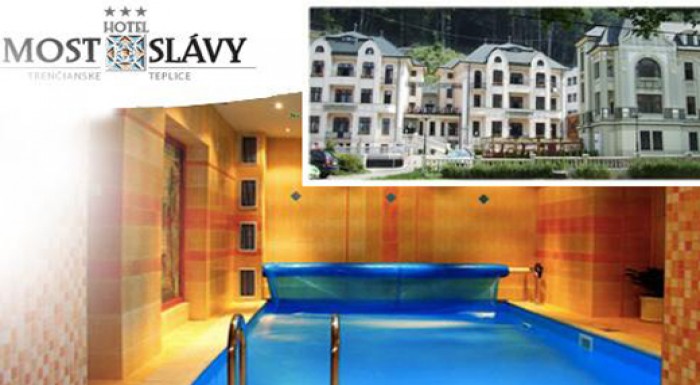 Rozprávkový relax na 3 dni v Hoteli MOST SLÁVY***