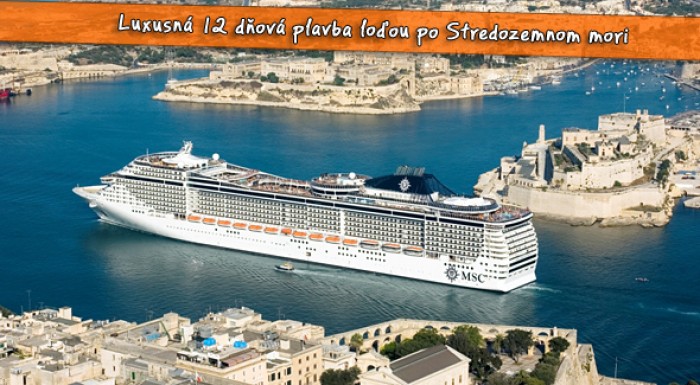 Plavba luxusnou výletnou loďou po Stredozemnom mori!