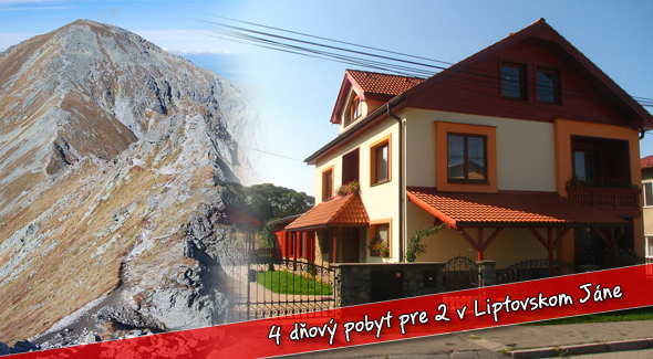 Pobyt v nádhernom prostredí LIPTOVA - 4 dni pre DVOCH v Liptovskom Jáne