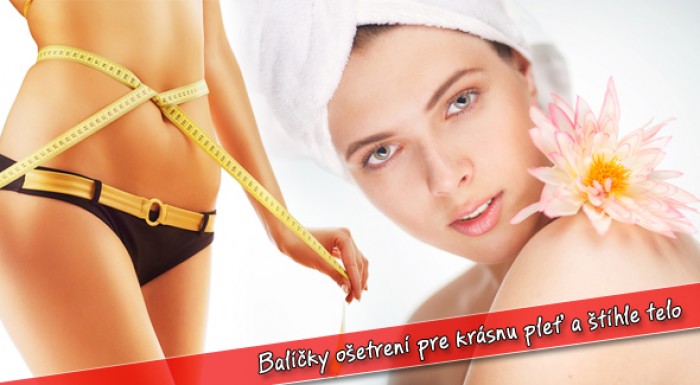 Balíčky profesionálnej starostlivosti o pleť a telo už od 9,90€ pre Vašu krásu v Štúdiu krásy a zdravia ELIT!