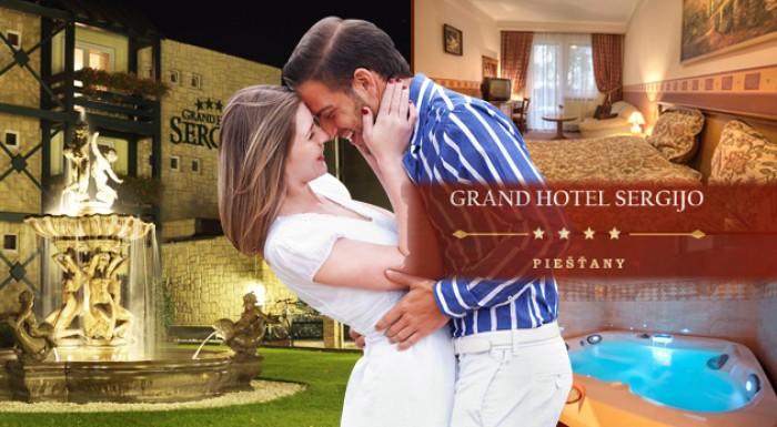 Relax v 4* GRAND BOUTIQUE HOTEL SERGIJO Piešťany