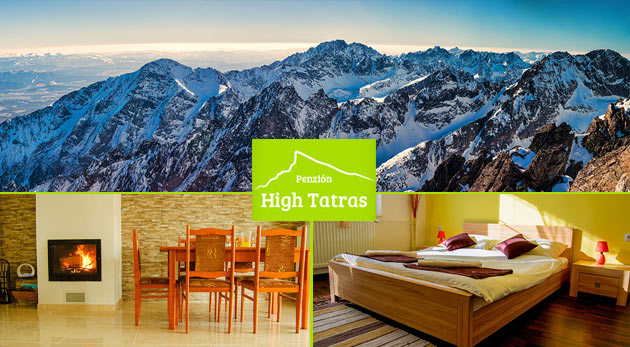 Penzión High Tatras - pobyt pod tatranskými štítmi