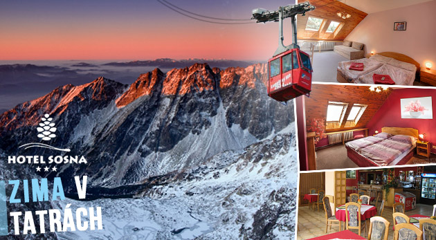 Hotel Sosna pod snehobielymi Vysokými Tatrami