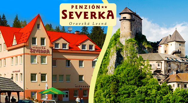 Pobyt na Orave v Penzióne Severka