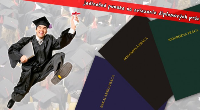 Študenti pozor! Využite jedinečnú ponuku na viazanie diplomových a bakalárskych prác už za 6,60 €. K tomu tlač 50 strán len za 1,80€.