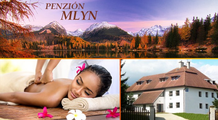 Oddych v Tatrách v Penzióne Mlyn