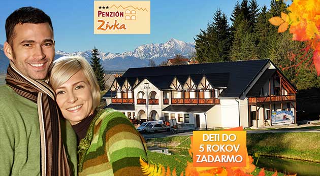 Relaxačná jeseň na Liptove v Penzióne Zivka
