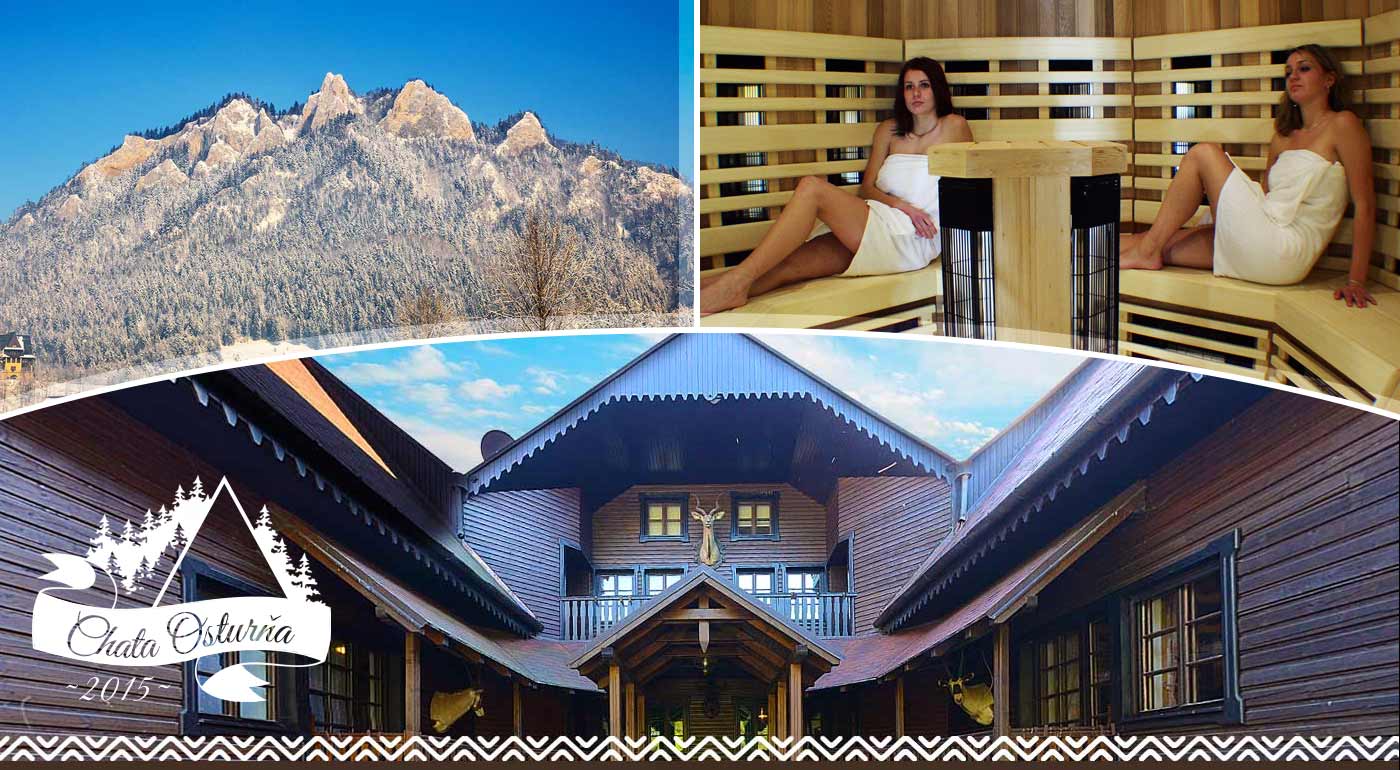 Pobyt v Pieninách v štýlovej Chate Osturňa