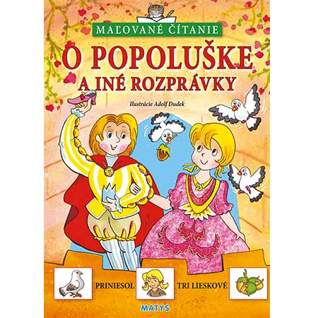O popoluške a iné rozprávky (maľované čítanie)