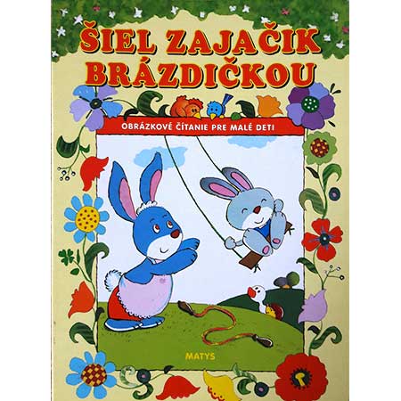 Šiel zajačik brázdičkou