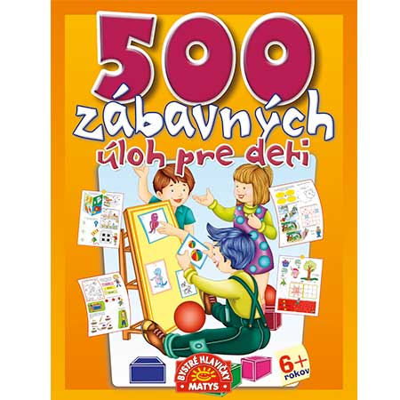 500 zábavných úloh pre deti