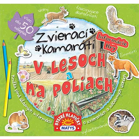 Zvierací kamaráti - V lesoch a na poliach