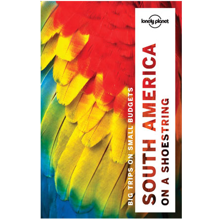 Lonely Planet - South America on Shoestring
