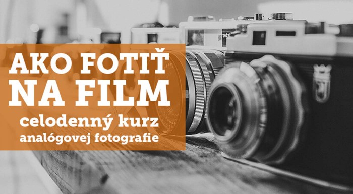 Kurz základy analógovej fotografie v Bratislave