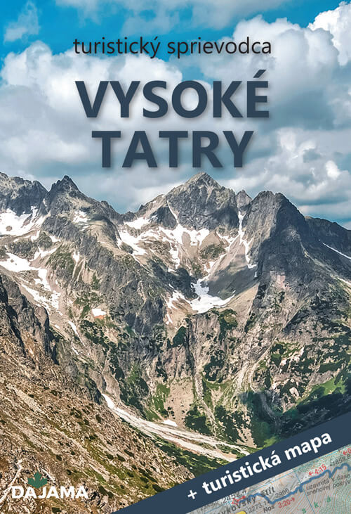Turistický sprievodca Vysoké Tatry + turistická mapa (vydavateľstvo Dajama)