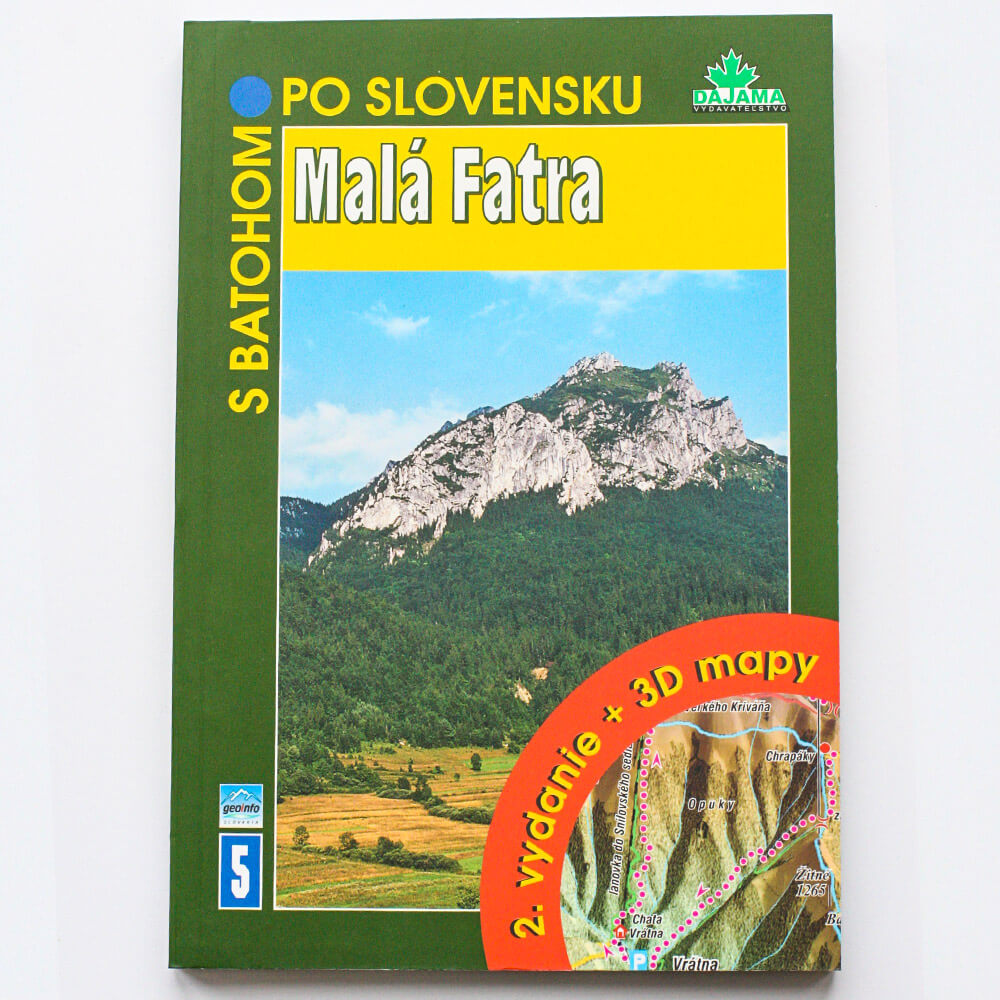 S batohom po Slovensku 5 - Malá Fatra (vydavateľstvo Dajama)