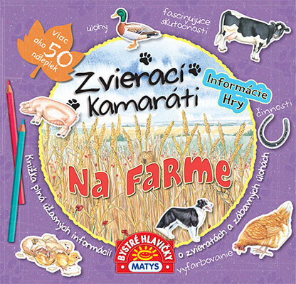 Zvierací kamaráti - na farme, vydavateľstvo Matys
