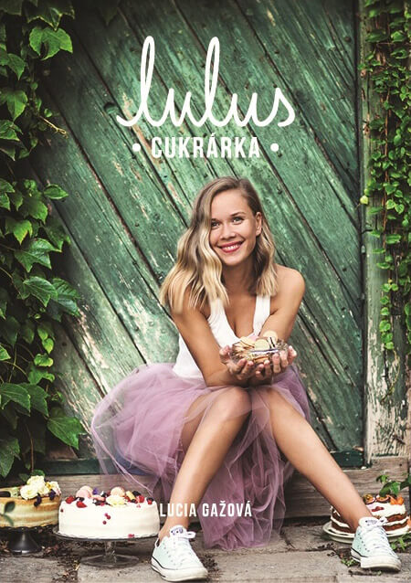 Lulus cukrárka - Lucia Gažová, vydavateľstvo Tatran