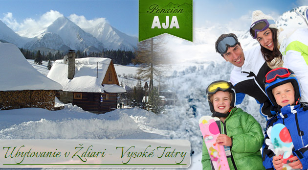 Skvelý 3 dňový pobyt pre 2 osoby v penzióne AJA v Ždiari. Úžasná dovolenka za ešte úžasnejšie ceny.