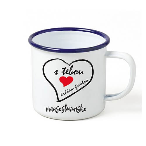 Smaltovaný hrnček S tebou kráčam životom (300 ml) - biely