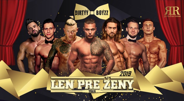 Len pre ženy tour 2019 so skupinou DIRTYY BOYZZ