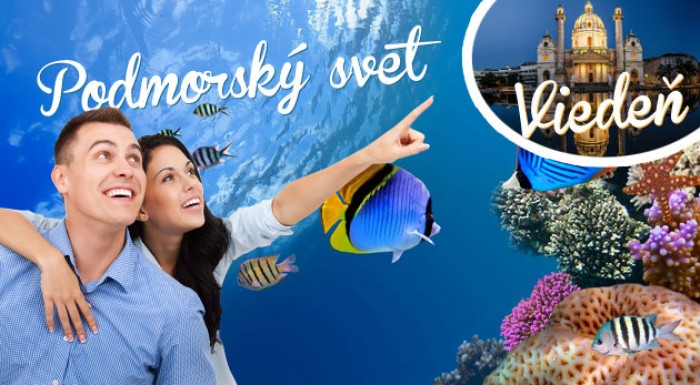 Podmorský svet a historická Viedeň. Zájazd do metropoly Rakúska.