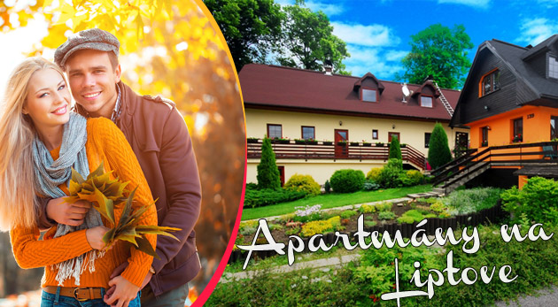 Pobyt na Liptove pre 2 až 4 osoby 