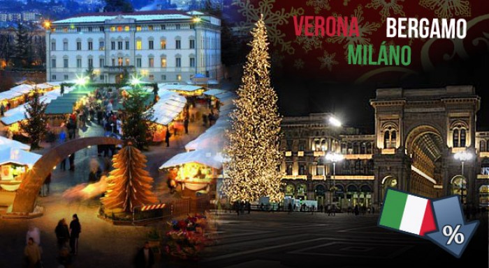 Zájazd do Talianska s možnosťou prehliadky a návštevy vianočných trhov v mestách Verona, Bergamo a Miláno.