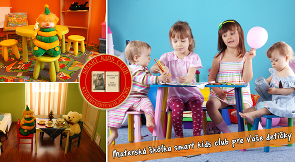 Materská škôlka Smart Kids Club - mesiac za 150€ s bohatým programom, individuálnym prístupom a výbornou dostupnosťou v centre Bratislavy.