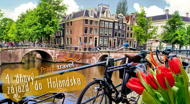 Zájazd do Holandska s návštevou Amsterdamu