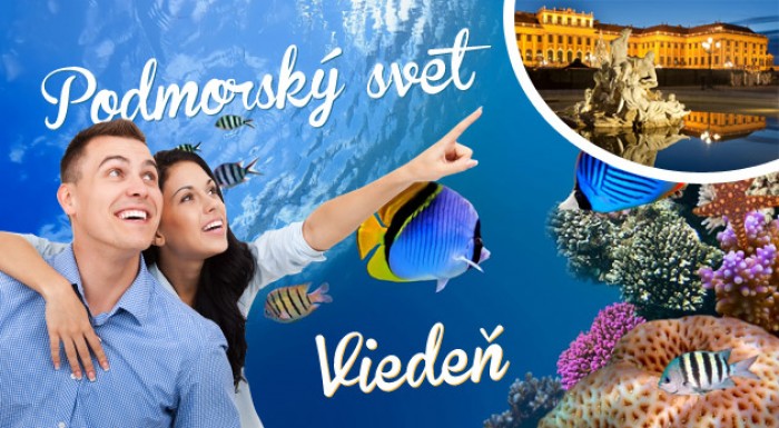 Podmorský svet a historická Viedeň