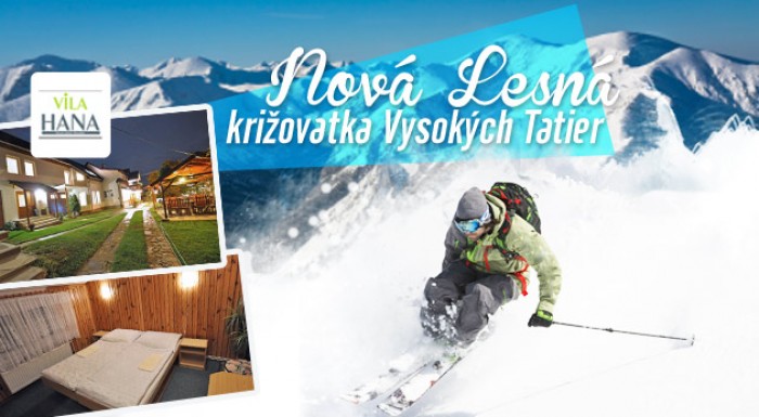 Pobyt s polpenziou v Novej Lesnej - Vila Hana
