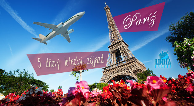 5-dňový letecký zájazd do Paríža