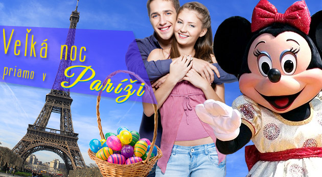 Veľká noc v Paríži a Disneylande