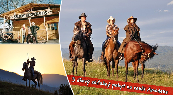 3 dňový súťažný pobyt na Ranchi Amadeus.