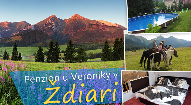 Belianske Tatry - Penzión u Veroniky v Ždiari