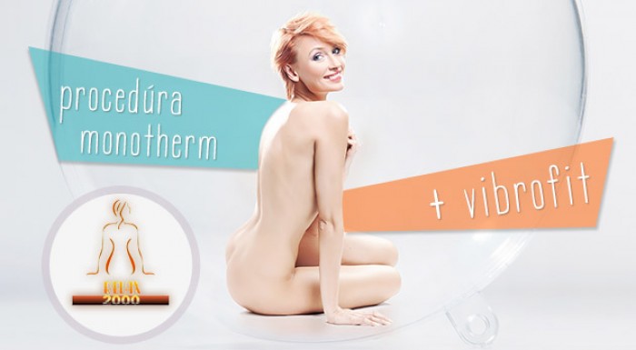 Unikátna odtučňovacia procedúra - Monotherm