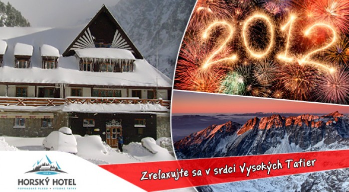 Silvester v Tatrách - Horský hotel* Popradské Pleso. PF 2012 priamo v zasnežených horách!