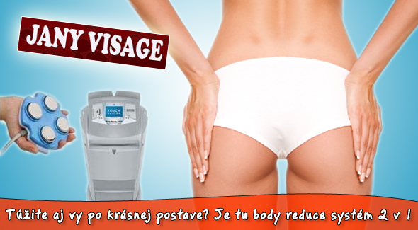 Body reducing systém 2 v 1 - kavitácia a rádiofrekvencia v Jany Visage.